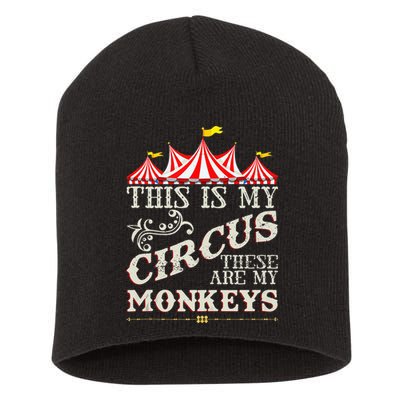 Funny Carnival This Is My Circus These Are My Monkeys Circus Short Acrylic Beanie