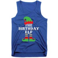 Funny Christmas The Birthday Elf December Born Gift Tank Top