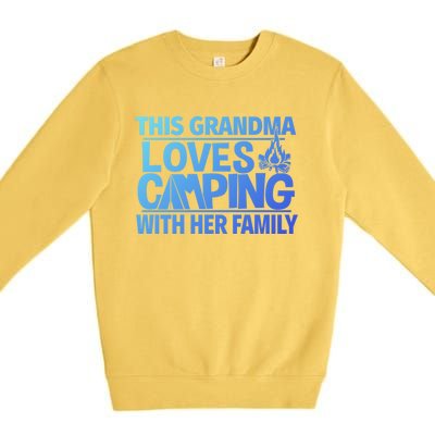 Family Camping Trip Funny Gift This Grandma Loves Camping Premium Crewneck Sweatshirt