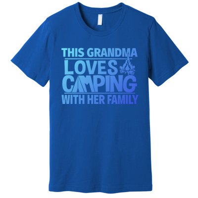 Family Camping Trip Funny Gift This Grandma Loves Camping Premium T-Shirt