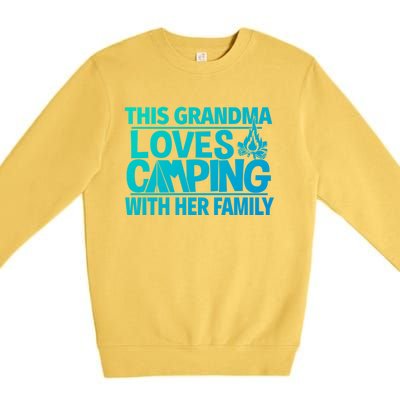 Family Camping Trip Funny Gift This Grandma Loves Camping Premium Crewneck Sweatshirt