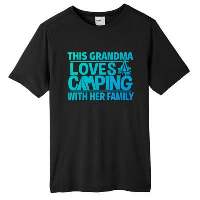 Family Camping Trip Funny Gift This Grandma Loves Camping Tall Fusion ChromaSoft Performance T-Shirt