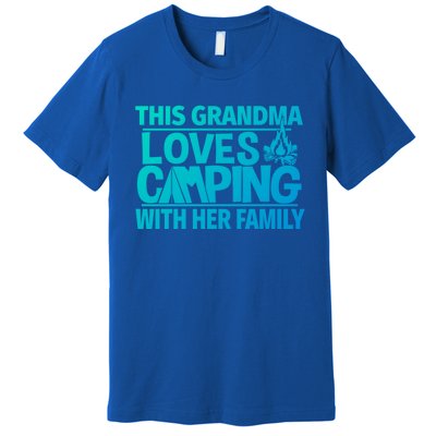 Family Camping Trip Funny Gift This Grandma Loves Camping Premium T-Shirt