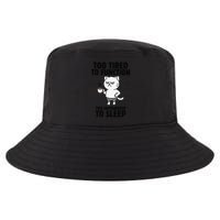 Funny Cat Too Tired To Function Too Caffeinated To Sleep Cool Comfort Performance Bucket Hat