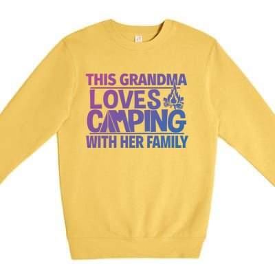 Family Camping Trip Funny Gift This Grandma Loves Camping Premium Crewneck Sweatshirt