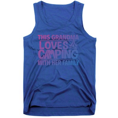 Family Camping Trip Funny Gift This Grandma Loves Camping Tank Top