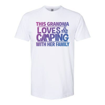 Family Camping Trip Funny Gift This Grandma Loves Camping Softstyle CVC T-Shirt