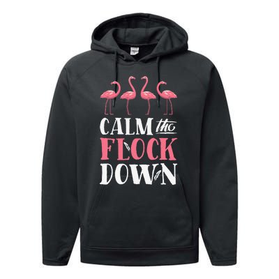 Flamingo Calm The Flock Down Funny Pink Bird Lovers Summer Performance Fleece Hoodie