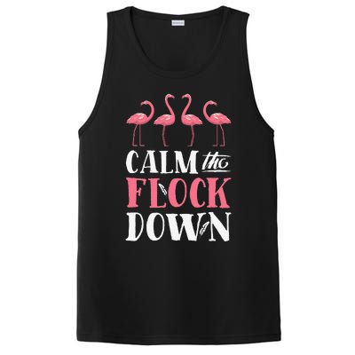 Flamingo Calm The Flock Down Funny Pink Bird Lovers Summer PosiCharge Competitor Tank