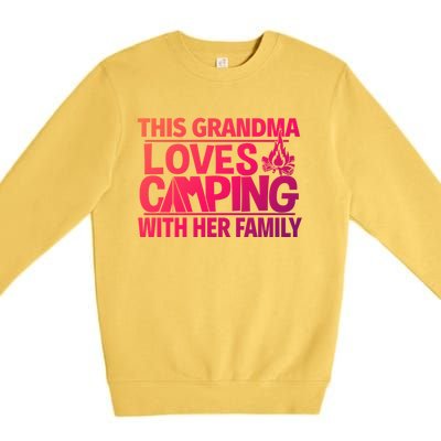 Family Camping Trip Funny Gift This Grandma Loves Camping Premium Crewneck Sweatshirt