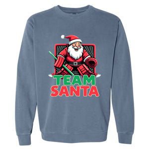 Funny Christmas Team Santa Ice Hockey Goalie Goaltender Xmas Gift Garment-Dyed Sweatshirt