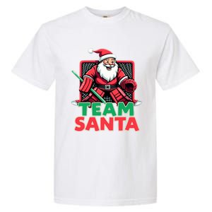 Funny Christmas Team Santa Ice Hockey Goalie Goaltender Xmas Gift Garment-Dyed Heavyweight T-Shirt