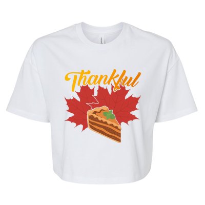 Funny Cute Thankful Pumpkin Pie Red Leaf Thankful Grateful Blessed Autumn Fall 2 Bella+Canvas Jersey Crop Tee