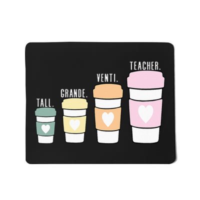 Funny Coffee Themed Teacher Tall Grande Venti Teacher Mousepad