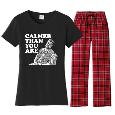 Funny Calmer Than You Are Women's Flannel Pajama Set