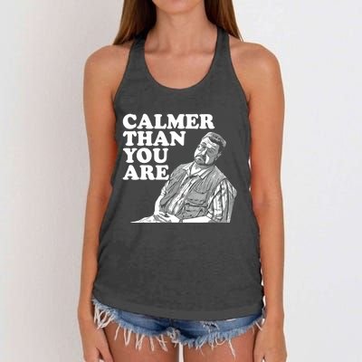 Funny Calmer Than You Are Women's Knotted Racerback Tank