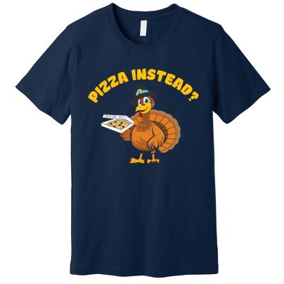 Funny Cute Thanksgiving Pizza Instead Eat Pizza Don't Eat Turkey Premium T-Shirt