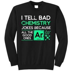 Funny Chemistry Teacher Science Gift Chemistry Sweatshirt