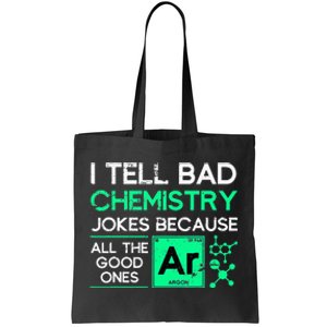 Funny Chemistry Teacher Science Gift Chemistry Tote Bag