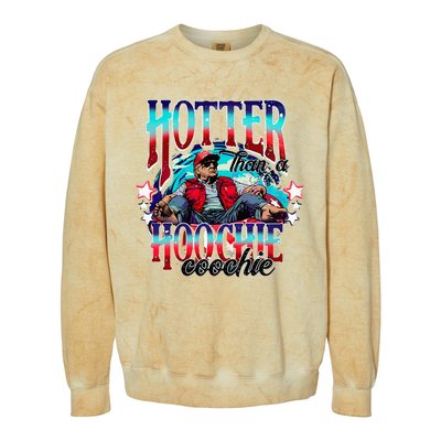 Funny Cute Trump Hotter Than A Hoochie Coochie Colorblast Crewneck Sweatshirt