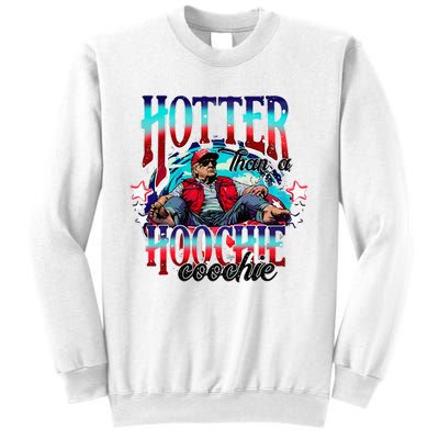 Funny Cute Trump Hotter Than A Hoochie Coochie Sweatshirt