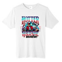 Funny Cute Trump Hotter Than A Hoochie Coochie Tall Fusion ChromaSoft Performance T-Shirt