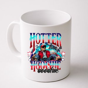 Funny Cute Trump Hotter Than A Hoochie Coochie Coffee Mug