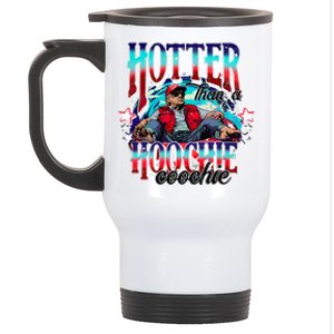 Funny Cute Trump Hotter Than A Hoochie Coochie Stainless Steel Travel Mug