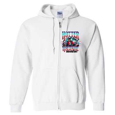 Funny Cute Trump Hotter Than A Hoochie Coochie Full Zip Hoodie