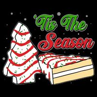 Funny Christmas Tis The Season Tree Cakes Tall T-Shirt