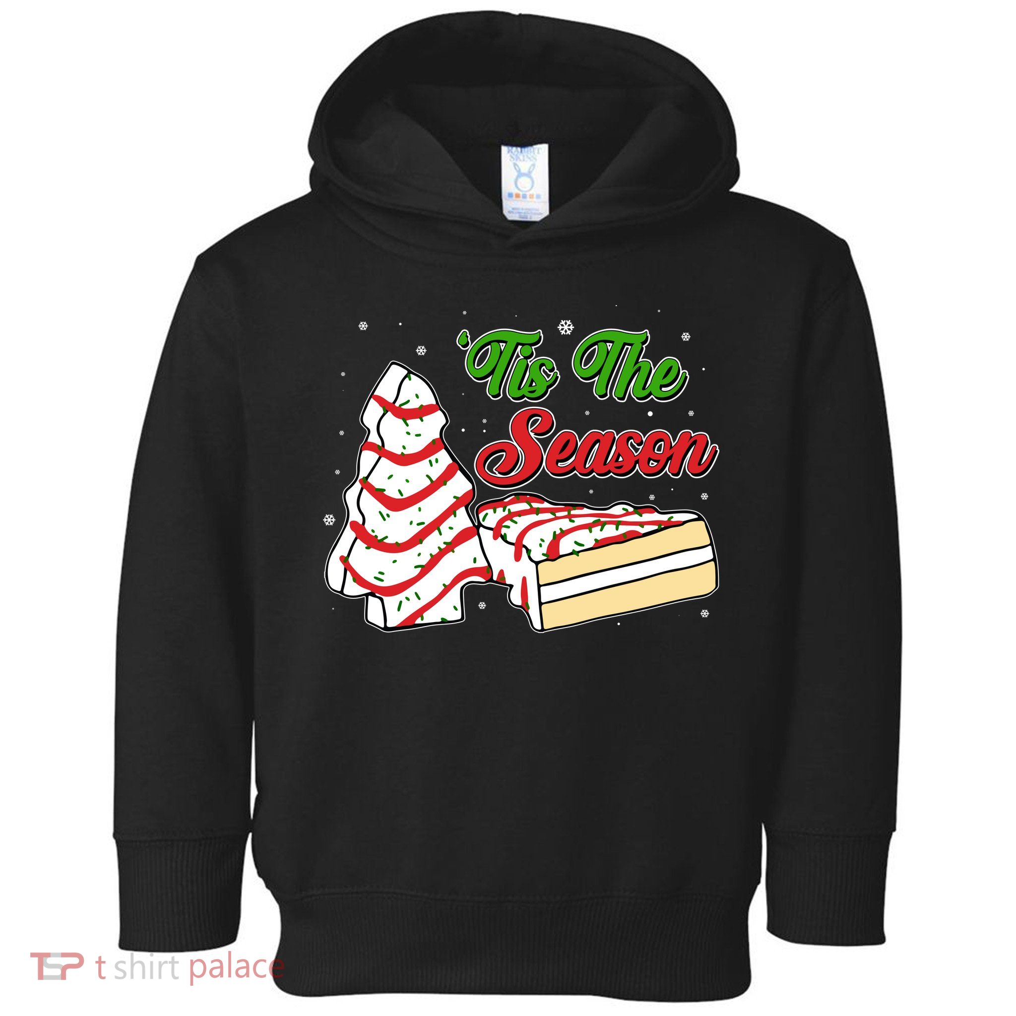 Funny Christmas Tis The Season Tree Cakes Toddler Hoodie