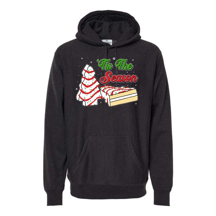 Funny Christmas Tis The Season Tree Cakes Premium Hoodie