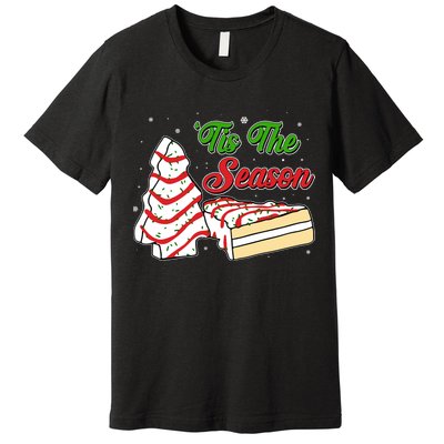 Funny Christmas Tis The Season Tree Cakes Premium T-Shirt