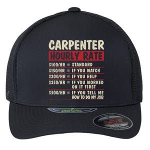 Funny Carpenter Tee Cute Gift Carpenter Hourly Rate Gift Flexfit Unipanel Trucker Cap