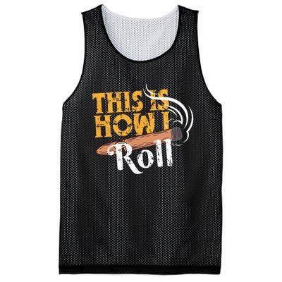 Funny Cigar Tee This Is How I Roll Rolled Cigar Gift Mesh Reversible Basketball Jersey Tank