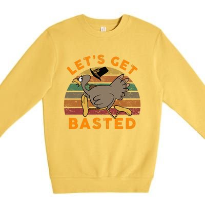 Funny Cute Time To Get Basted Beer Let's Get Adult Turkey Premium Crewneck Sweatshirt