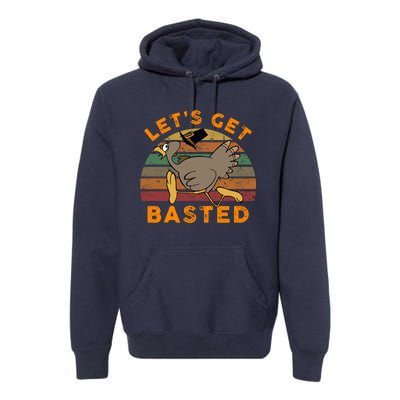 Funny Cute Time To Get Basted Beer Let's Get Adult Turkey Premium Hoodie