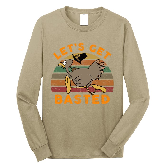 Funny Cute Time To Get Basted Beer Let's Get Adult Turkey Long Sleeve Shirt