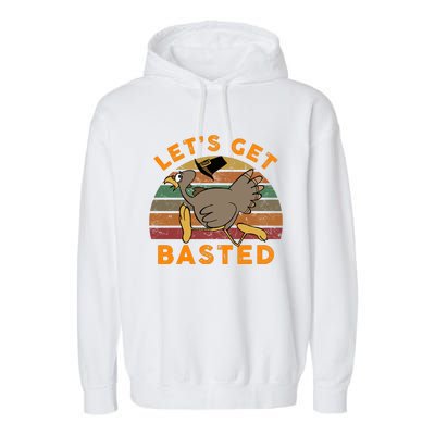 Funny Cute Time To Get Basted Beer Let's Get Adult Turkey Garment-Dyed Fleece Hoodie