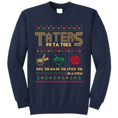 Funny Christmas Taters Potatoes Ugly Christmas Sweater Tall Sweatshirt