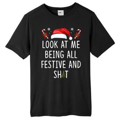 Funny Christmas Tree Look At Me Being All Festive And Shit Tall Fusion ChromaSoft Performance T-Shirt