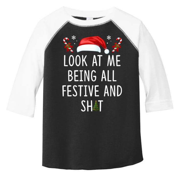 Funny Christmas Tree Look At Me Being All Festive And Shit Toddler Fine Jersey T-Shirt