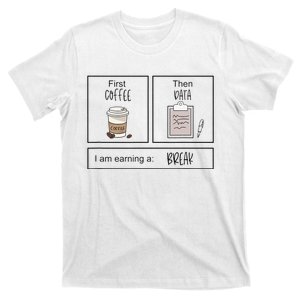 First Coffee Then IEP Teacher SPED Teacher Coffee Lover Gift T-Shirt