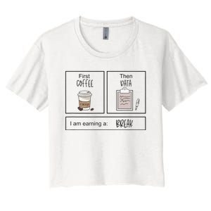 First Coffee Then IEP Teacher SPED Teacher Coffee Lover Gift Women's Crop Top Tee