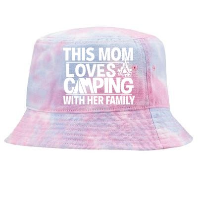 Family Camping Trip Gift Great Gift This Mom Loves Camping Tie-Dyed Bucket Hat