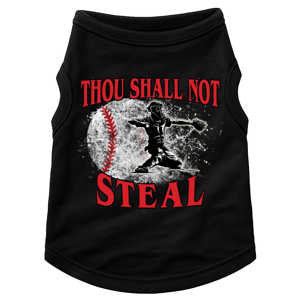 Funny Catchers Thou Shall Not Steal Baseball Cute Gift Doggie Tank