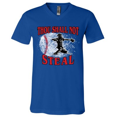 Funny Catchers Thou Shall Not Steal Baseball Cute Gift V-Neck T-Shirt