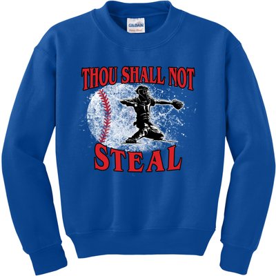 Funny Catchers Thou Shall Not Steal Baseball Cute Gift Kids Sweatshirt