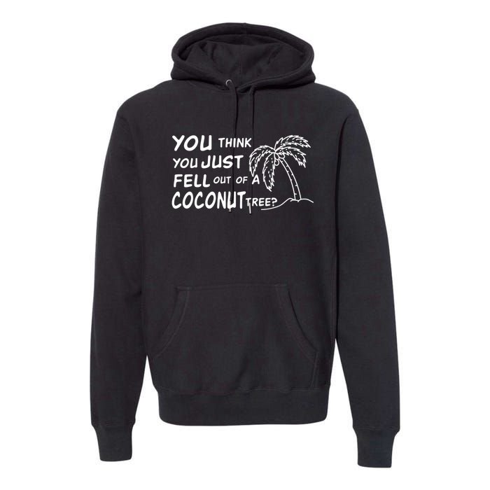 Funny Coconut Tree Kamala Harris Political Humor Premium Hoodie