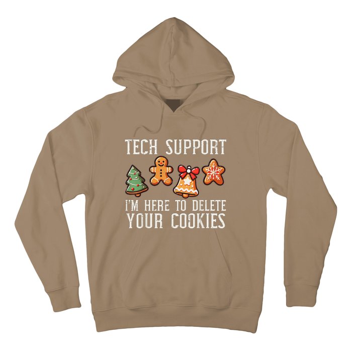 Funny Christmas Tech Support Here To Delete Cookies Hoodie